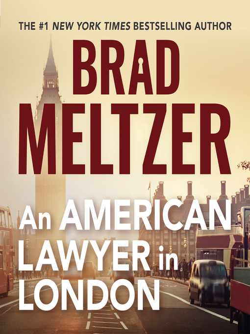 Title details for An American Lawyer in London by Brad Meltzer - Wait list